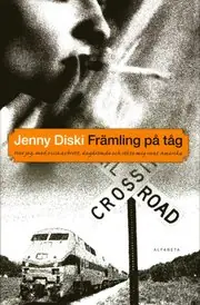 Främling på tåg : hur jag, med vissa avbrott, dagdrömde och rökte mig runt Amerika Fynd