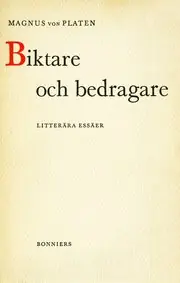 Biktare och bedragare : litterära essäer Snabb leverans