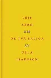 Populärt val Om De två saliga av Ulla Isaksson